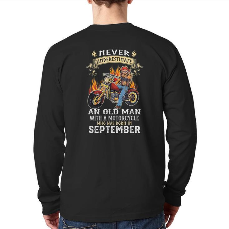 Never Underestimate An Old September Man With A Motorcycle Back Print Long Sleeve T-shirt