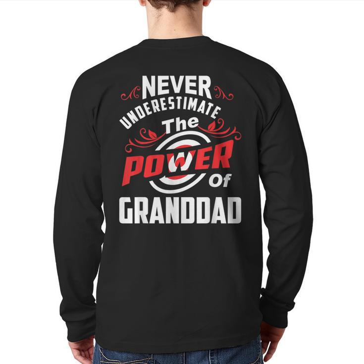 Never Underestimate The Power Of Granddad T Back Print Long Sleeve T-shirt