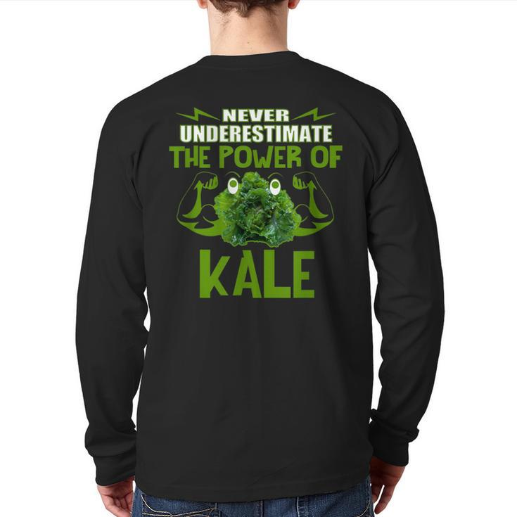 Never Underestimate The Power Of Kale Healthy Vegan T Back Print Long Sleeve T-shirt