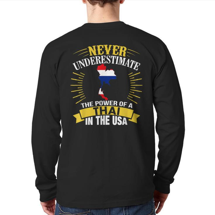 Never Underestimate The Power Of A Thai In Usa Back Print Long Sleeve T-shirt