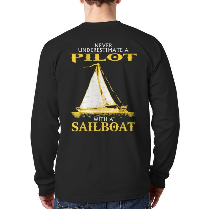 Never Underestimate Sailboat Pilot Back Print Long Sleeve T-shirt