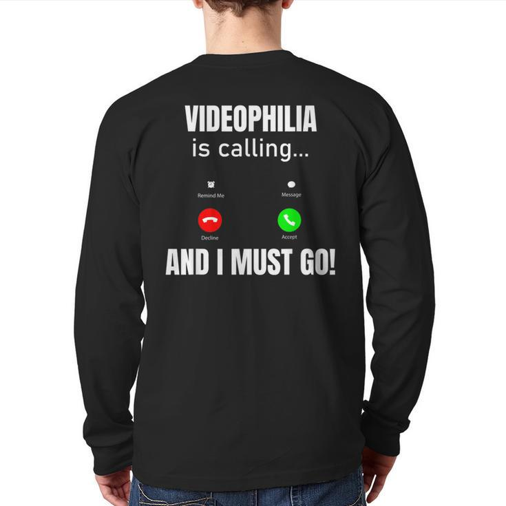 Videophilia Is Calling And I Must Go Back Print Long Sleeve T-shirt
