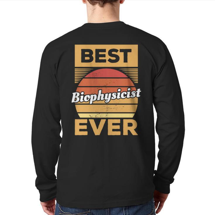 Vintage Best Biophysicist Ever Biophysics Back Print Long Sleeve T-shirt