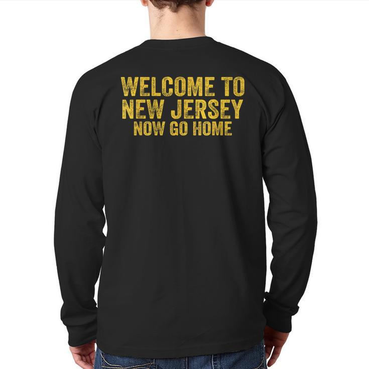 Vintage Welcome To New Jersey Now Go Home Retro Back Print Long Sleeve T-shirt