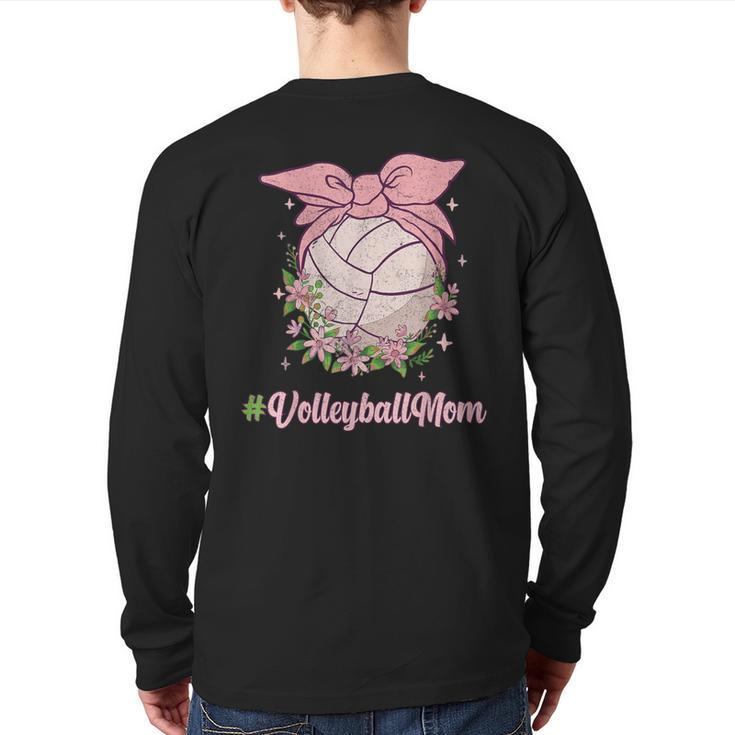 Volleyball Mom Game Day Vibes For Volleyball Back Print Long Sleeve T-shirt
