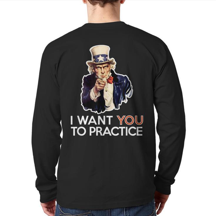 I Want You To Practice Band Director Or Coach T Back Print Long Sleeve T-shirt