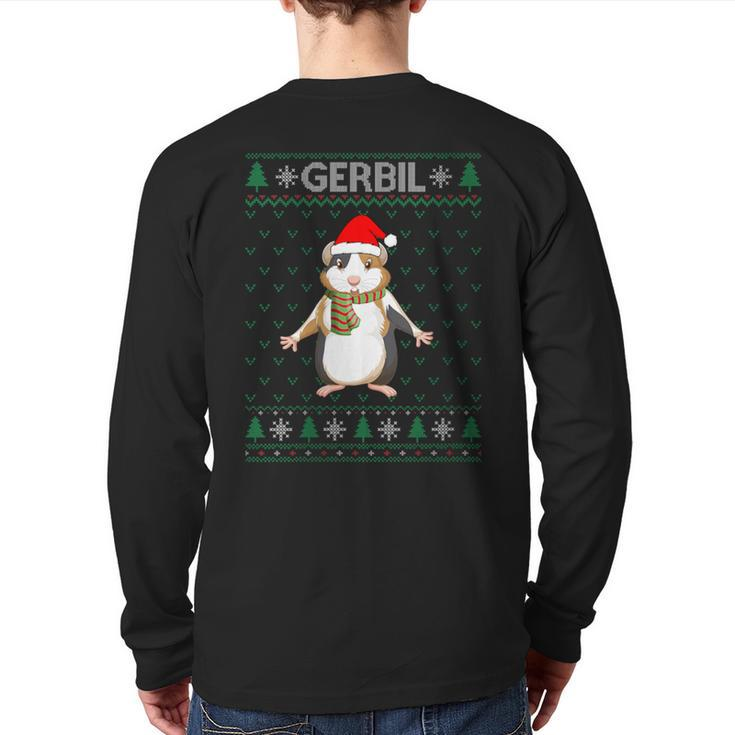 Xmas Gerbil  Ugly Christmas Sweater Party Back Print Long Sleeve T-shirt