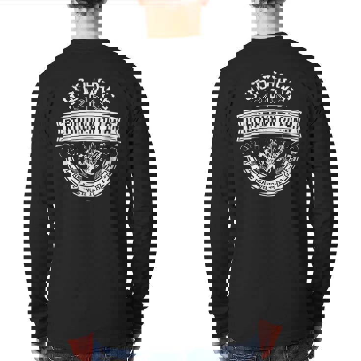 Yes I Have A Retirement Plan I'll Be Playing The Bagpipes Back Print Long Sleeve T-shirt