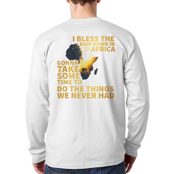 I Bless The Rain Down In Africa 90S 80S Old School Back Print Long Sleeve T-shirt