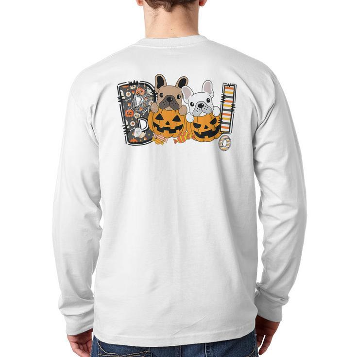 Boo French Bulldog Pumpkin Candy Dog Puppy Halloween Costume Back Print Long Sleeve T-shirt