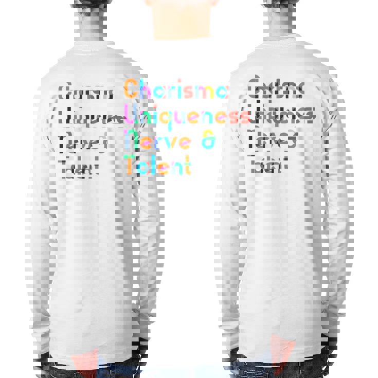 Charisma Uniqueness Nerve & Talent Drag Queen Back Print Long Sleeve T-shirt