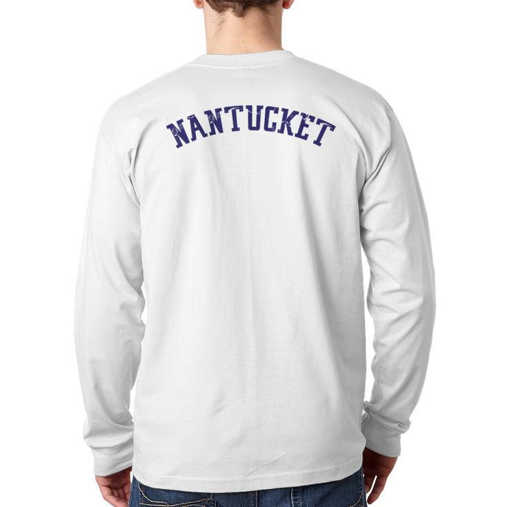 Classic Nantucket With Distressed Lettering Across Chest Back Print Long Sleeve T-shirt