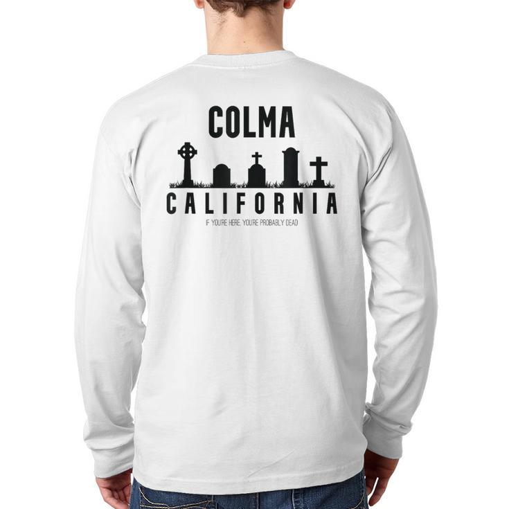 Colma California Back Print Long Sleeve T-shirt