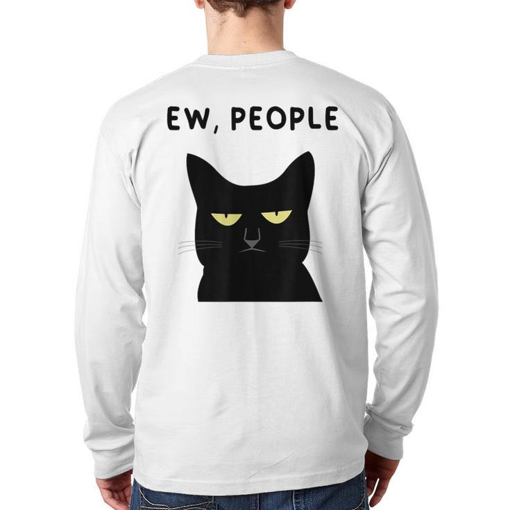 Ew People I Hate People Black Cat Yellow Eyes Back Print Long Sleeve T-shirt