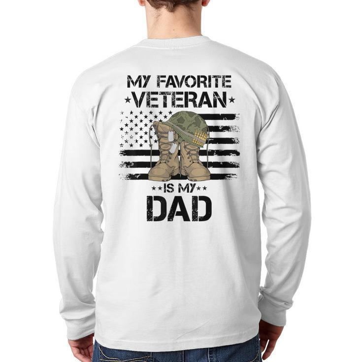 My Favorite Veteran Is My Dad Army Military Veterans Day Back Print Long Sleeve T-shirt
