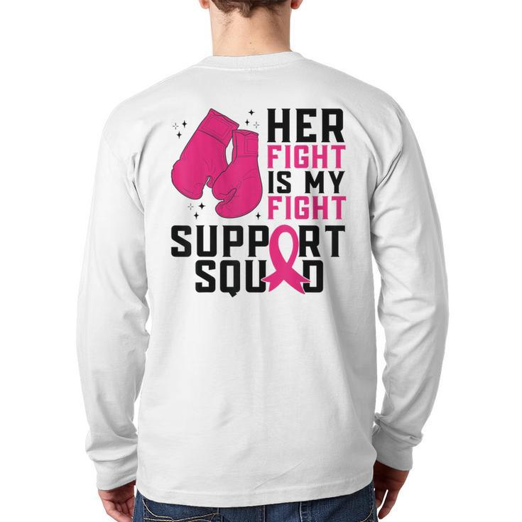 Her Fight Is My Fight Boxing Glove Breast Cancer Awareness Back Print Long Sleeve T-shirt