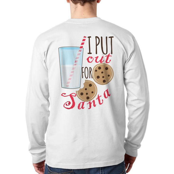 Christmas Cookies And Milk I Put Out For Santa Back Print Long Sleeve T-shirt