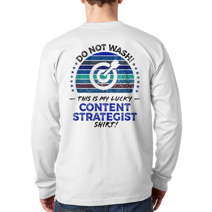 Content Strategist Marketing Job Title Quote Graphic Back Print Long Sleeve T-shirt