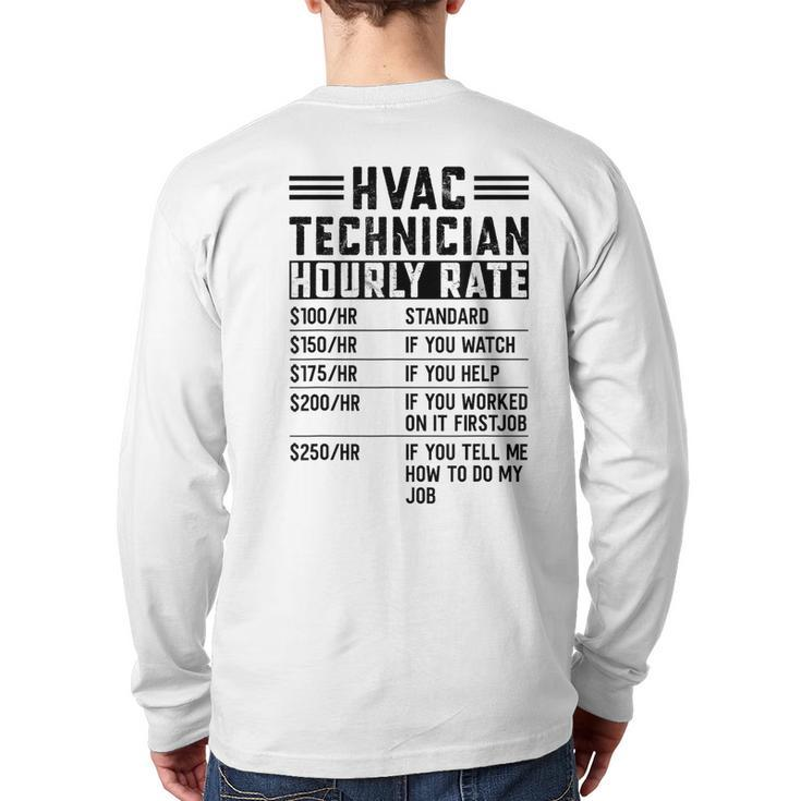 Hvac Technician Hourly Rate Hvac Mechanic Labor Rates Back Print Long Sleeve T-shirt
