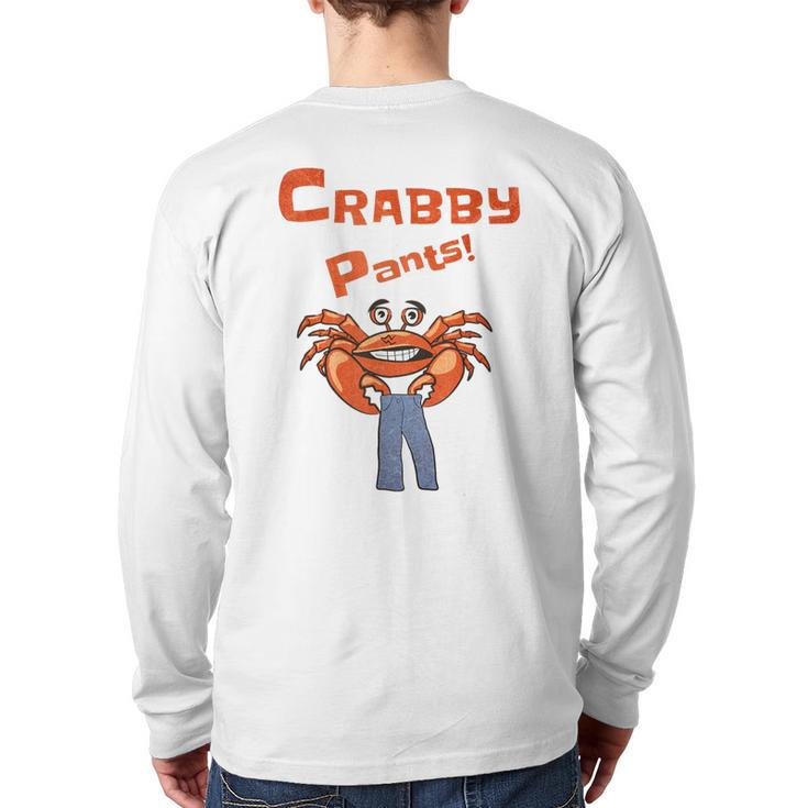 Meme Crabby Pants With Crab Back Print Long Sleeve T-shirt