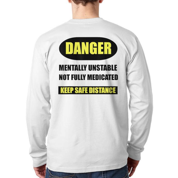 Sayings T Danger Mentally Unstable Back Print Long Sleeve T-shirt