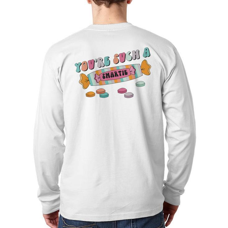 Hard Candy You're Such A Smartie Heart Happy Valentine’S Day Back Print Long Sleeve T-shirt