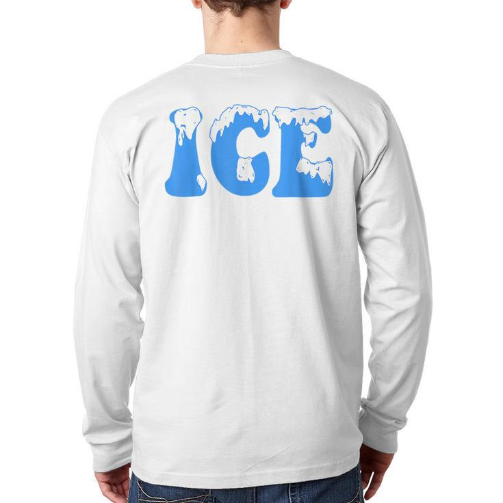 Ice Ice And Baby Family Ice Halloween Costume Couples Back Print Long Sleeve T-shirt