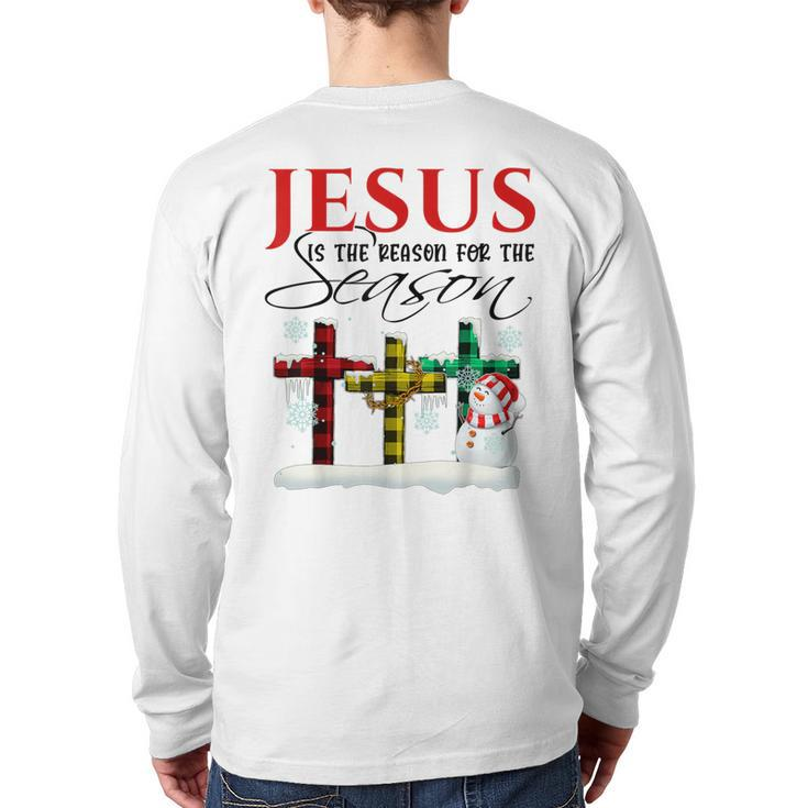 Jesus Is The Reason For The Season Christmas Nativity Back Print Long Sleeve T-shirt