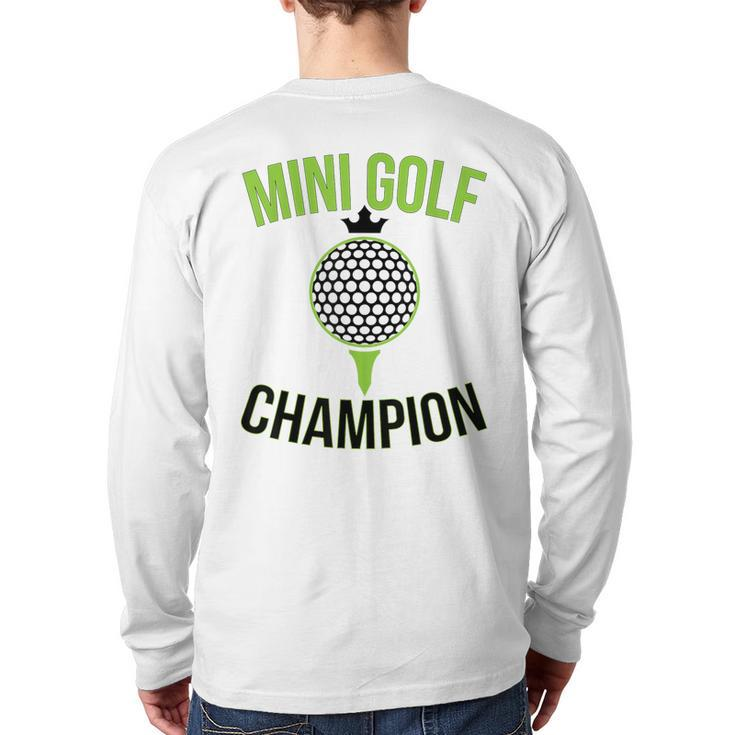 Mini Golf Miniature Golfing Champion Golfer Back Print Long Sleeve T-shirt