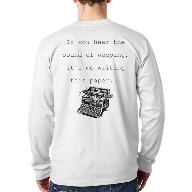 Tired Typist Typewriter Short Sleeve Back Print Long Sleeve T-shirt
