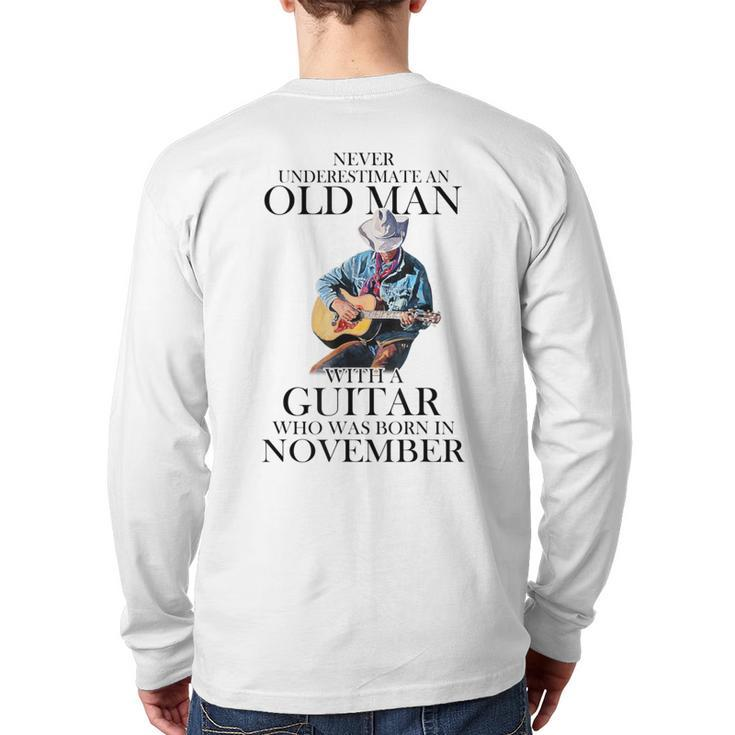 Never Underestimate A November Man With A Guitar Back Print Long Sleeve T-shirt