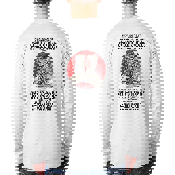 Never Underestimate An Old February Man With A Dd214 Back Print Long Sleeve T-shirt