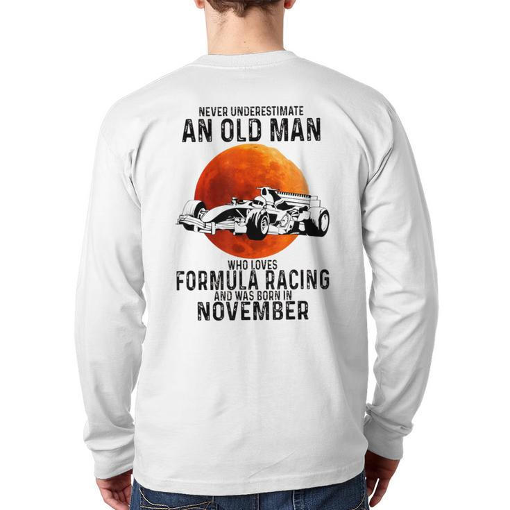 Never Underestimate An Old Man Who Loves Formulas Racing Back Print Long Sleeve T-shirt