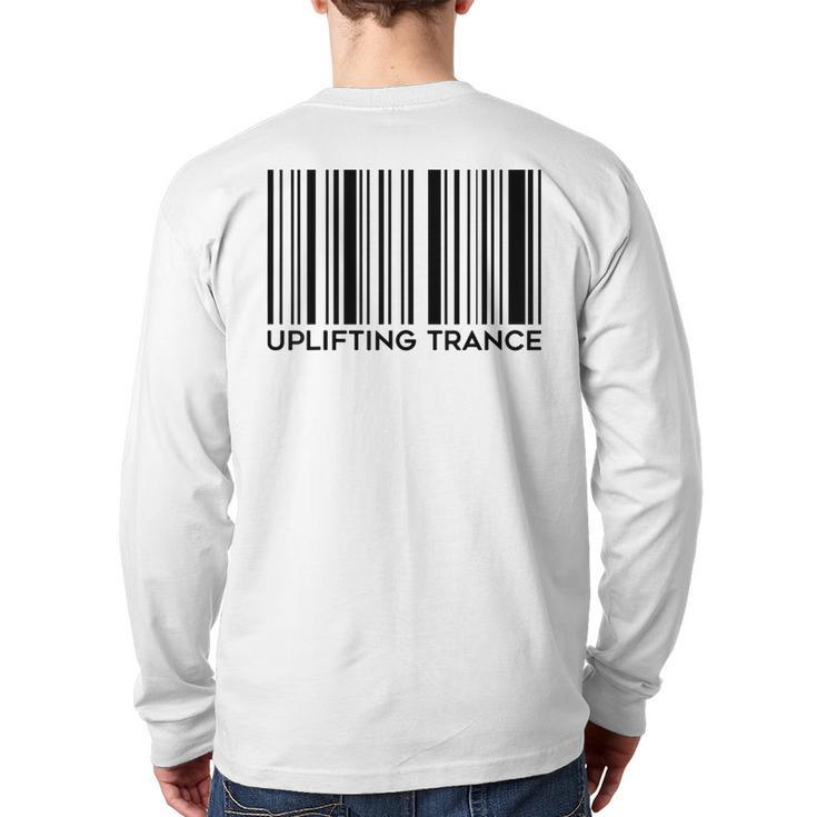 Uplifting Trance Barcode We Love Uplifting Music Back Print Long Sleeve T-shirt