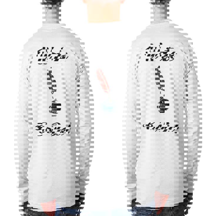 Write Or Die Writer's Back Print Long Sleeve T-shirt