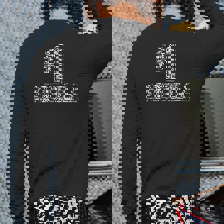 1 Abuela Number One Back Print Long Sleeve T-shirt