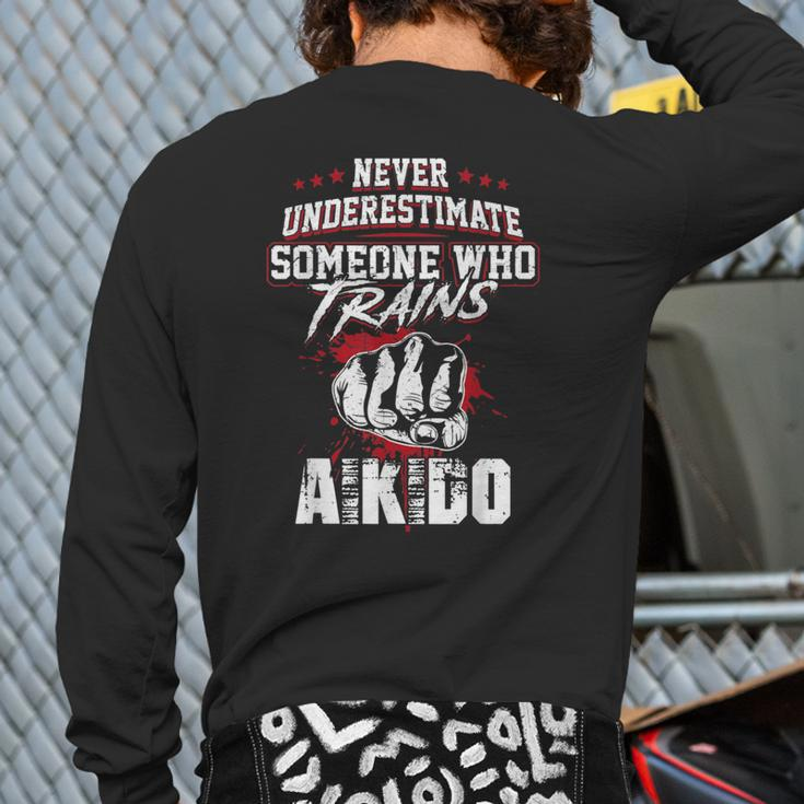 Aikido Never Underestimate Back Print Long Sleeve T-shirt