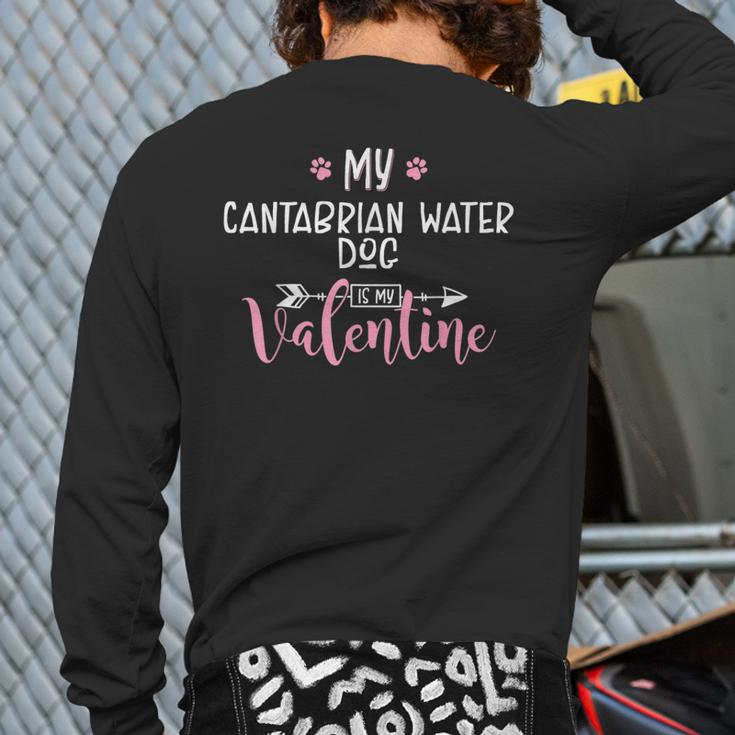 My Cantabrian Water Dog Is My Valentine Party Back Print Long Sleeve T-shirt
