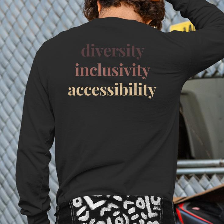 Diversity Inclusivity Accessibility Protest Rally Activist Back Print Long Sleeve T-shirt
