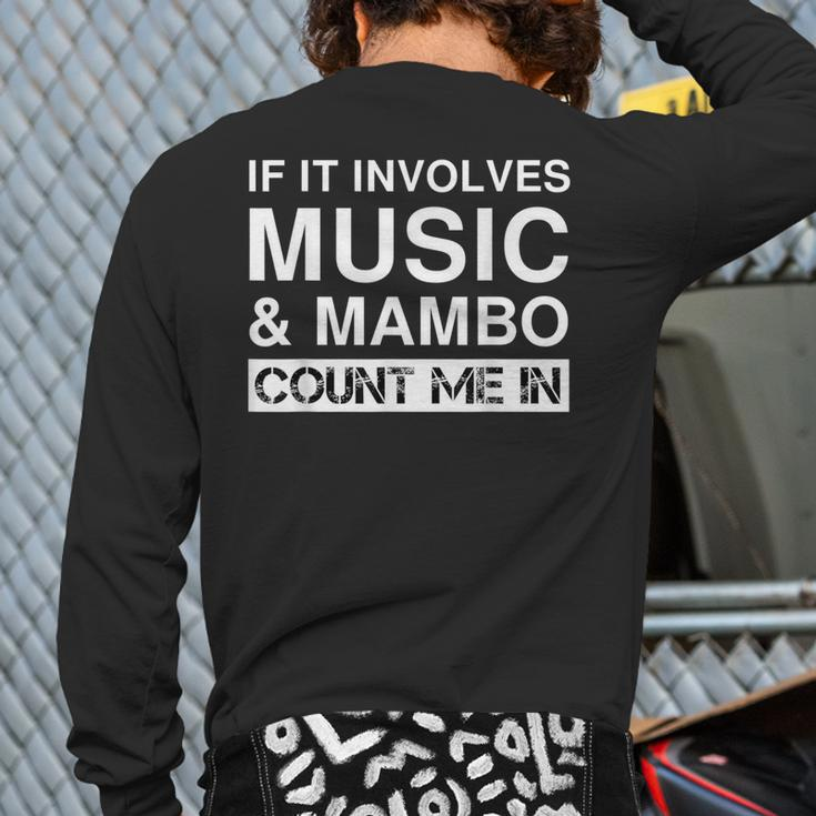 Music And Mambo Dancer Cuban Dancing Latin Dance Back Print Long Sleeve T-shirt