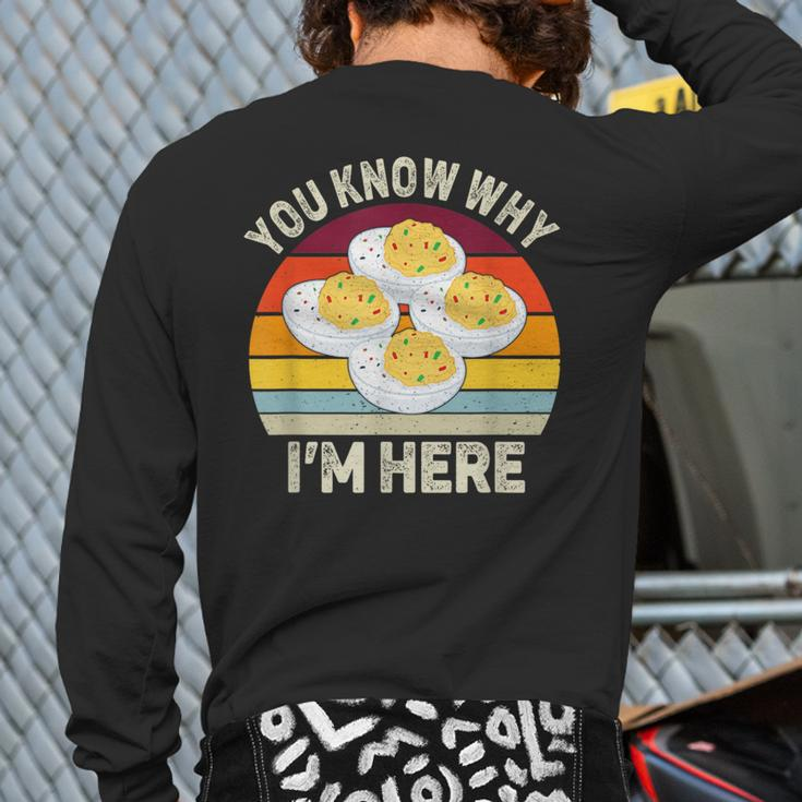 Thanksgiving Deviled Eggs You Know Why I'm Here Back Print Long Sleeve T-shirt