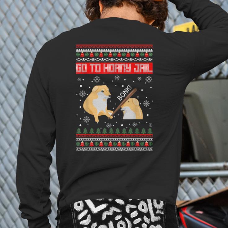 Go To Horny Jail Ugly Christmas Sweater Bonk Meme Back Print Long Sleeve T-shirt