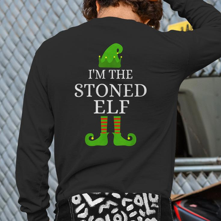 I'm The Stoned Elf Matching Family Group Xmas Back Print Long Sleeve T-shirt
