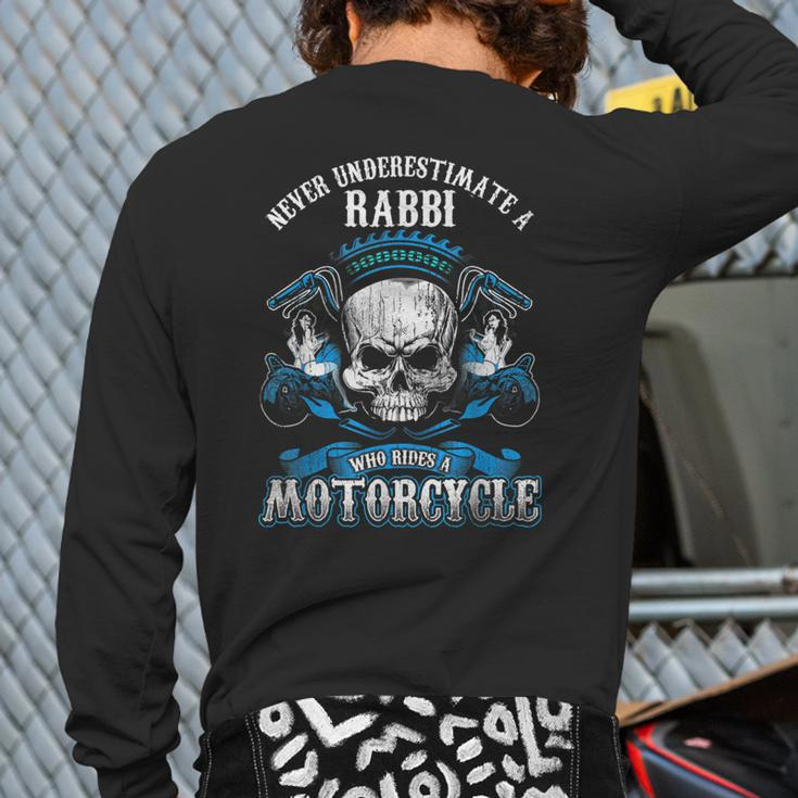 Jewish Rabbi Biker Never Underestimate Motorcycle Back Print Long Sleeve T-shirt