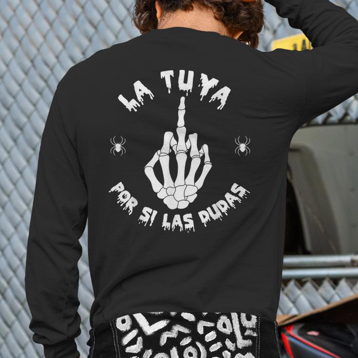 La Tuya Por Si Las Dudas Spanish Halloween Skeleton Hand Back Print Long Sleeve T-shirt