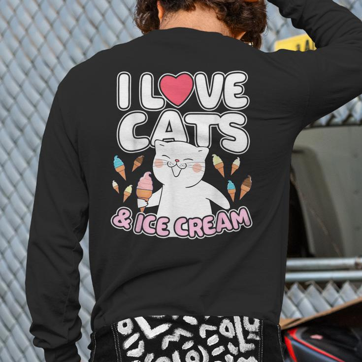 I Love Cats & Ice Cream Cute Kitty Feline Dessert Lover Back Print Long Sleeve T-shirt