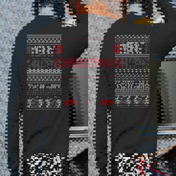 Merry Christmas Animal Filthy Ya Ugly Sweater Style Xmas Back Print Long Sleeve T-shirt