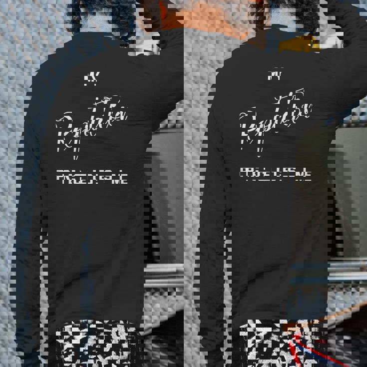 My Reputation Precedes Me Mastery Back Print Long Sleeve T-shirt My Reputation Precedes Me Mastery Back Print Long Sleeve T-shirt