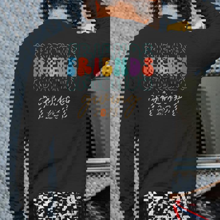 Retro Friends Giving 2023 Thanksgiving Friendsgiving Back Print Long Sleeve T-shirt