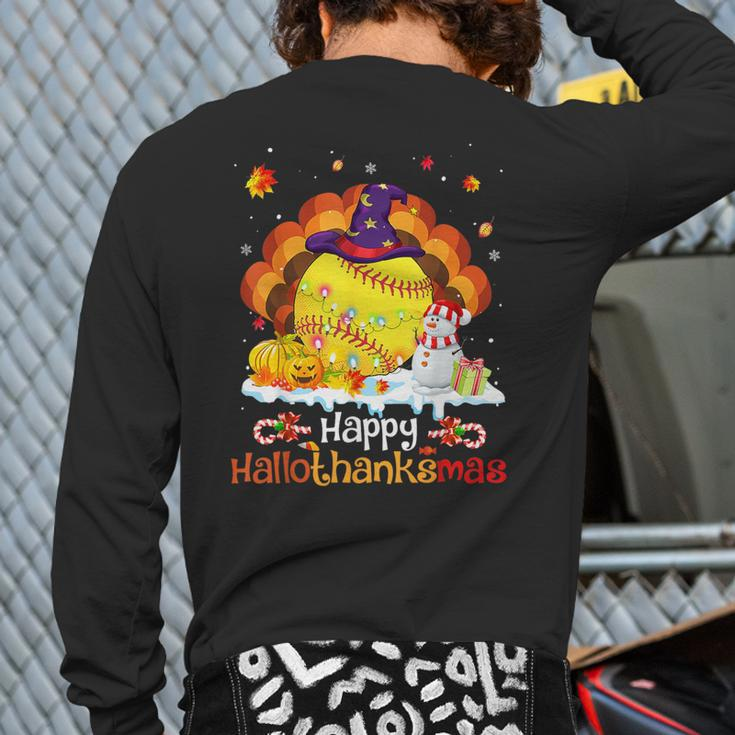 Softball Halloween Christmas Thanksgiving Hallothanksmas Back Print Long Sleeve T-shirt